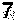 7
